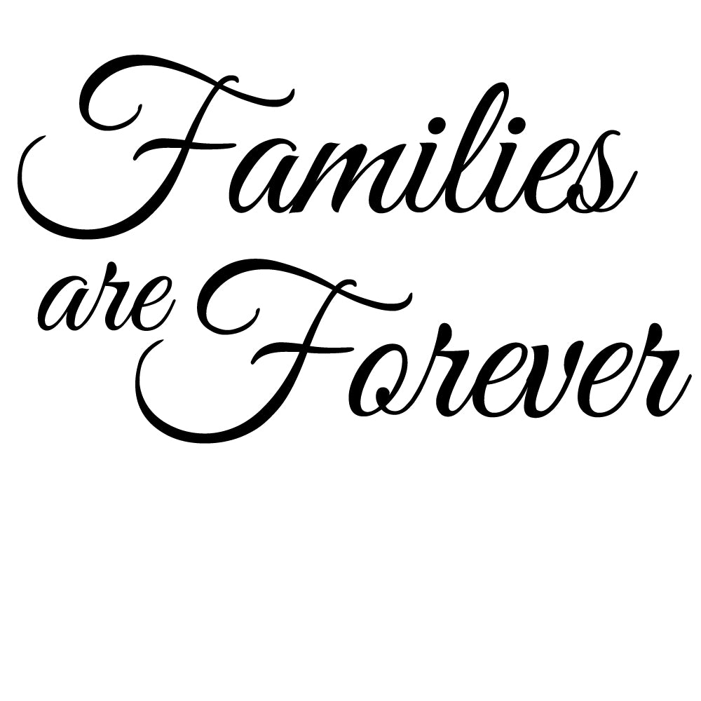 Families are Forever Cut Designs